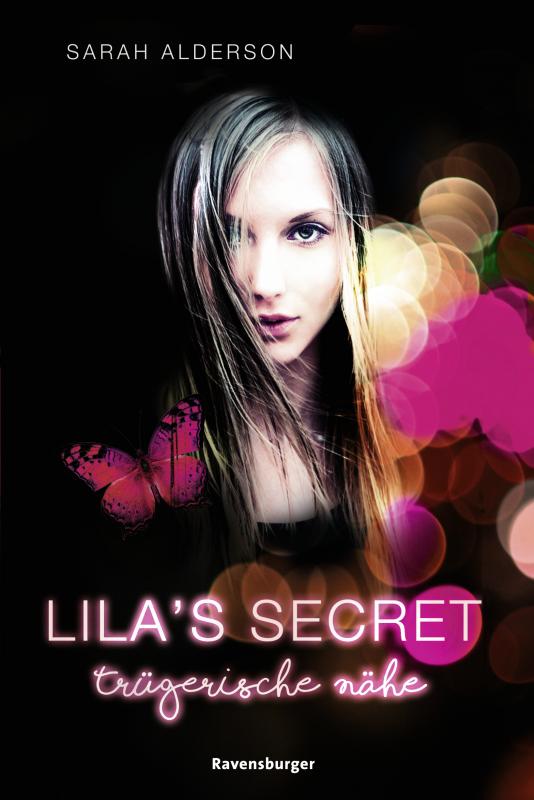 Cover-Bild Lila's Secret, Band 1: Trügerische Nähe