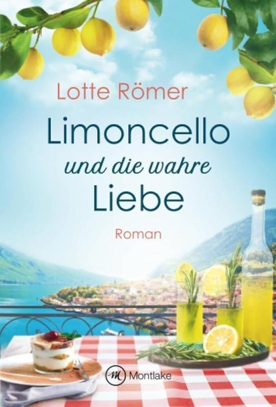 Cover-Bild Limoncello und die wahre Liebe