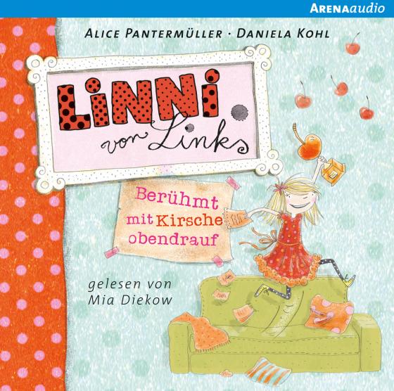 Cover-Bild Linni von Links (1). Berühmt mit Kirsche obendrauf