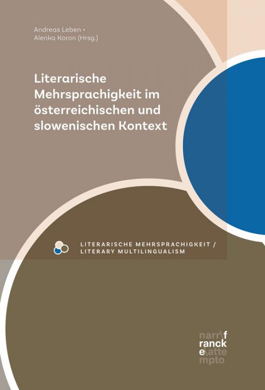 Cover-Bild Literarische Mehrsprachigkeit im österreichischen und slowenischen Kontext