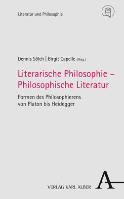 Cover-Bild Literarische Philosophie – Philosophische Literatur