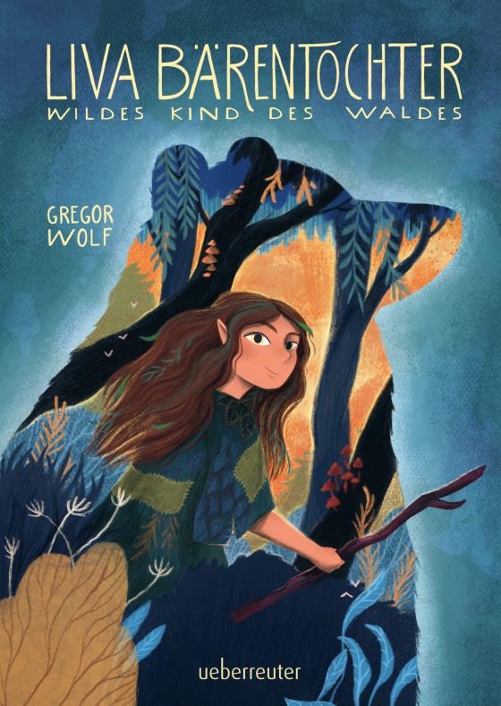 Cover-Bild Liva Bärentochter, wildes Kind des Waldes - Ein märchenhaftes Abenteuer mit Wohlfühlcharakter und ein Plädoyer für Verständnis, Akzeptanz und mehr Naturverbundenheit
