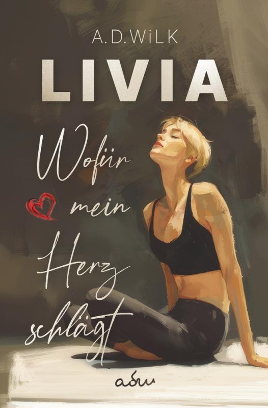 Cover-Bild LIVIA. Wofür mein Herz schlägt.