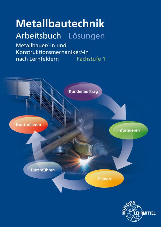 Cover-Bild Lösungen zu 11909 Arbeitsbuch Metallbautechnik Fachstufe 1