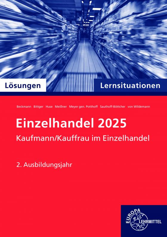 Cover-Bild Lösungen zu 91938 Lernsituationen Einzelhandel 2025, 2. Ausb.jahr