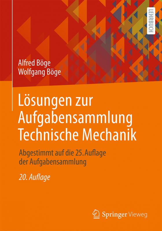 Cover-Bild Lösungen zur Aufgabensammlung Technische Mechanik