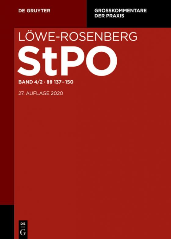 Cover-Bild Löwe-Rosenberg. Die Strafprozeßordnung und das Gerichtsverfassungsgesetz / §§ 137-150