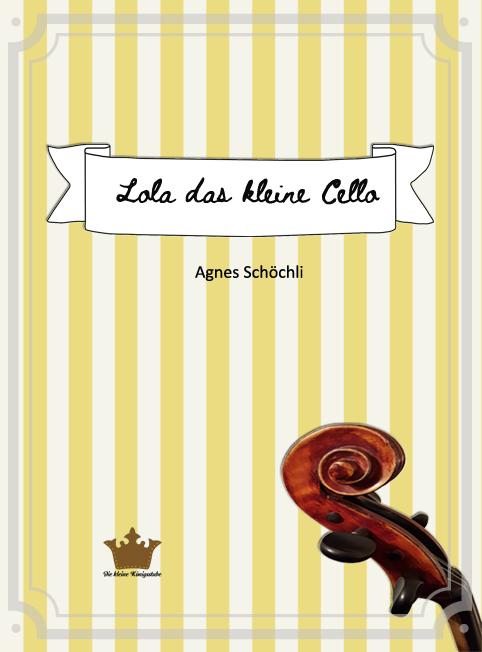 Cover-Bild Lola das kleine Cello