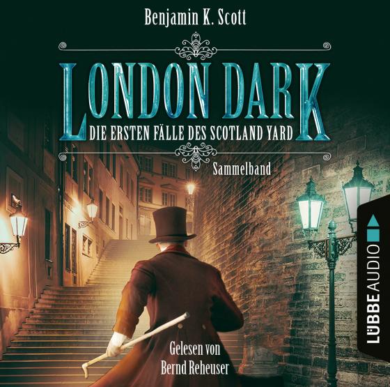 Cover-Bild London Dark: Die ersten Fälle des Scotland Yard - Sammelband