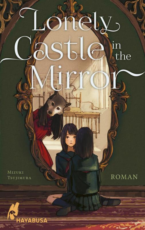 Cover-Bild Lonely Castle in the Mirror – Roman