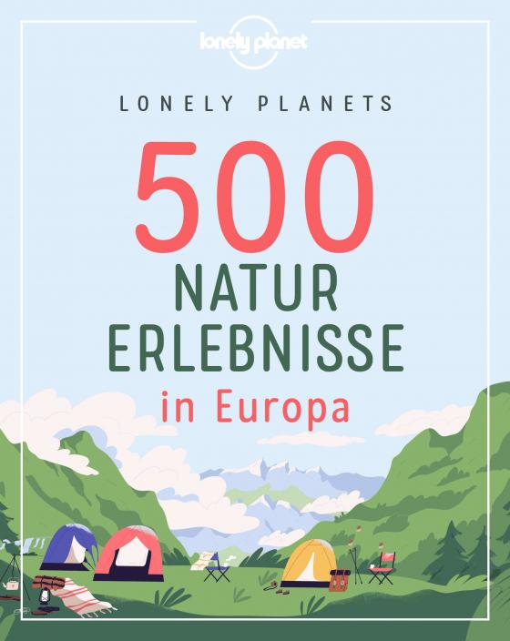 Cover-Bild Lonely Planets 500 Naturerlebnisse in Europa