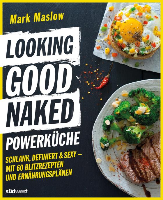 Cover-Bild Looking Good Naked Powerküche