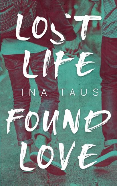 Cover-Bild Lost Life Found Love