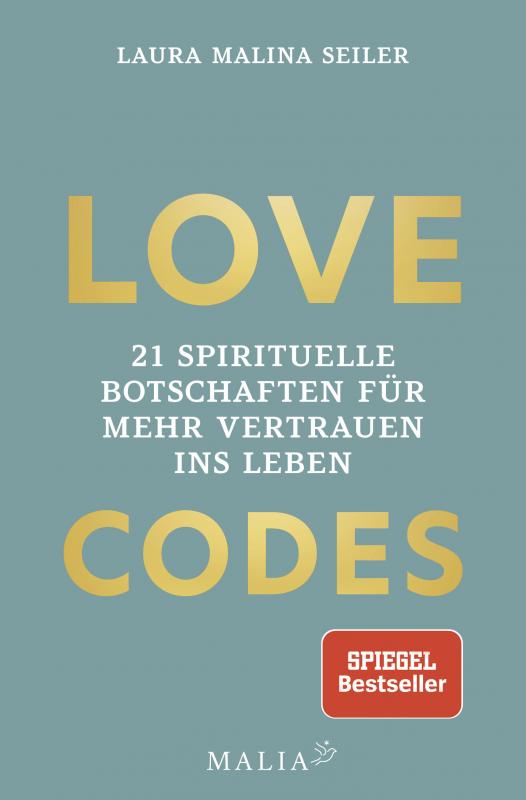 Cover-Bild LOVE CODES - 21 spirituelle Botschaften für mehr Vertrauen ins Leben
