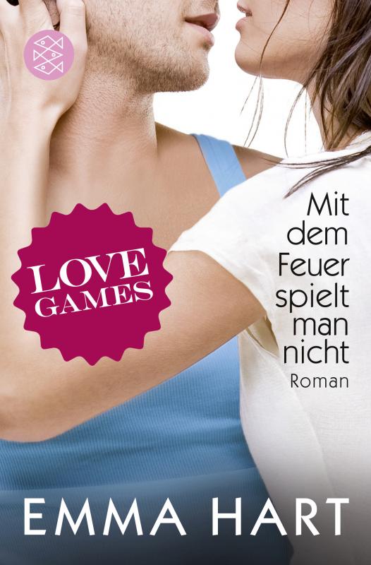 Cover-Bild Love Games - Mit dem Feuer spielt man nicht