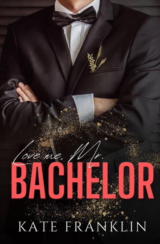 Cover-Bild Love me, Mr. Bachelor