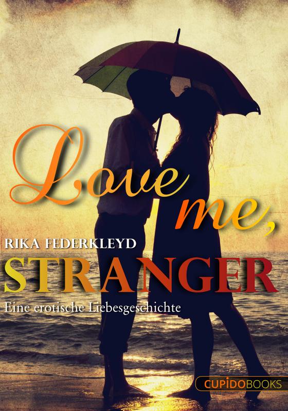 Cover-Bild Love me, Stranger