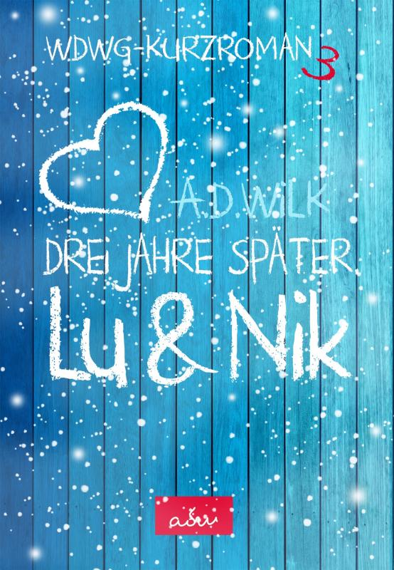 Cover-Bild Lu & Nik. Drei Jahre später