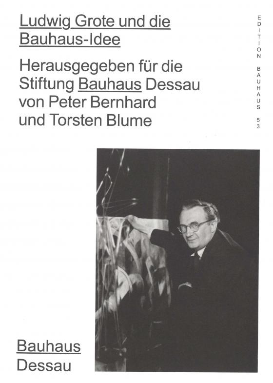 Cover-Bild Ludwig Grote und die Bauhaus-Idee