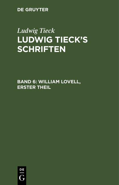 Cover-Bild Ludwig Tieck’s Schriften / William Lovell, Erster Theil