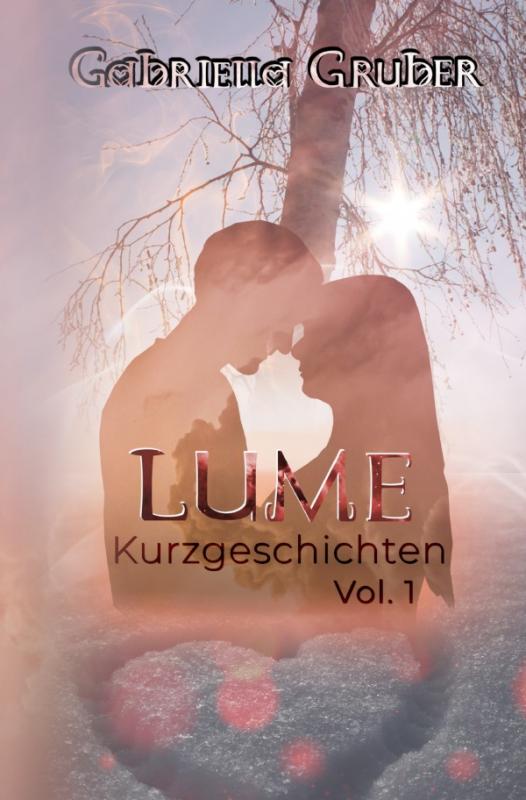 Cover-Bild Lume - Kurzgeschichten Vol. 1