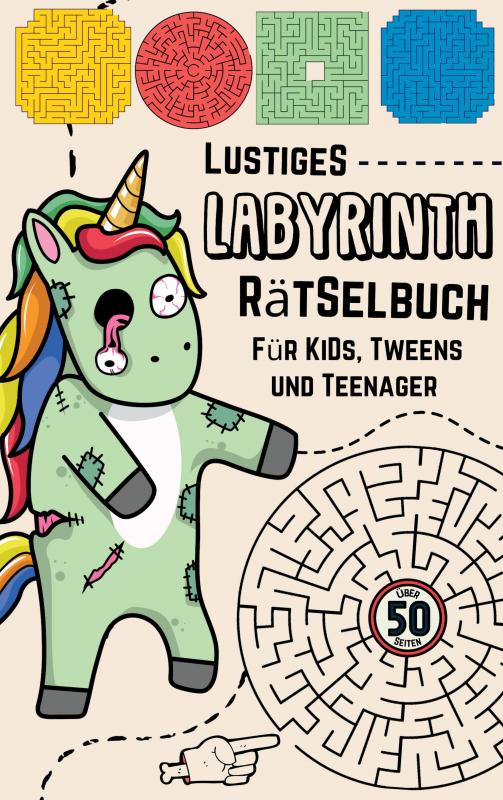 Cover-Bild Lustige Labyrinthe Rätselbuch für Kids Spaß und Herausforderung für Kinder ab 9 Beschäftigungsbuch für Jungen Aktivitätsbuch für Kinder, Jugendliche, Teenager