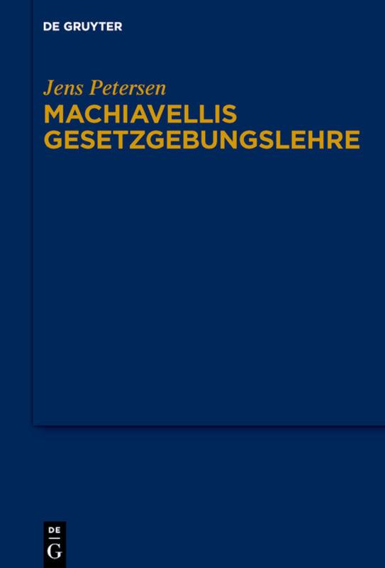 Cover-Bild Machiavellis Gesetzgebungslehre