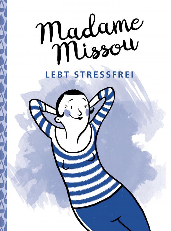 Cover-Bild Madame Missou lebt stressfrei