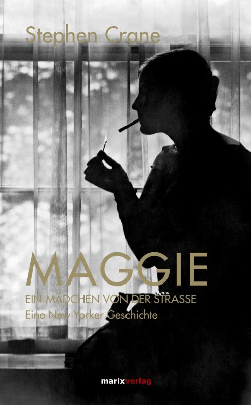 Cover-Bild Maggie, ein Mädchen von der Straße