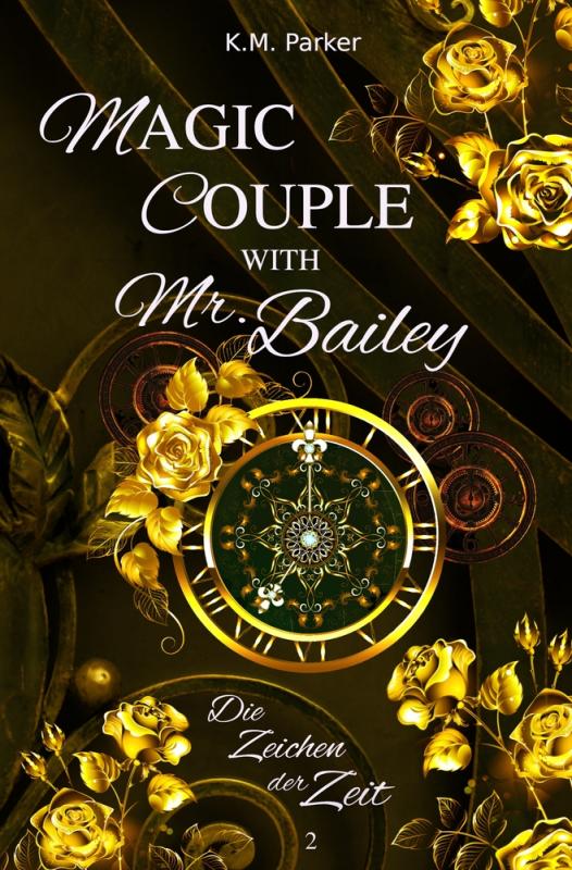Cover-Bild Magic Couple with Mr. Bailey 2