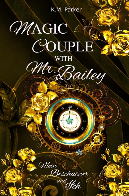 Cover-Bild Magic Couple with Mr. Bailey