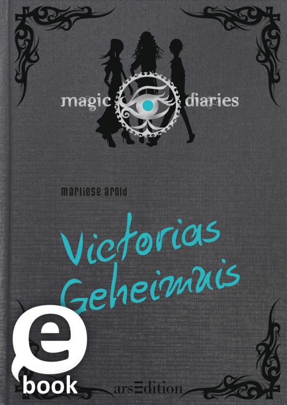 Cover-Bild Magic Diaries. Victorias Geheimnis (Magic Diaries 2)
