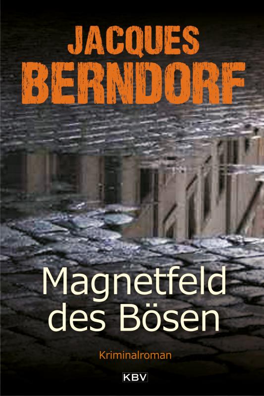 Cover-Bild Magnetfeld des Bösen