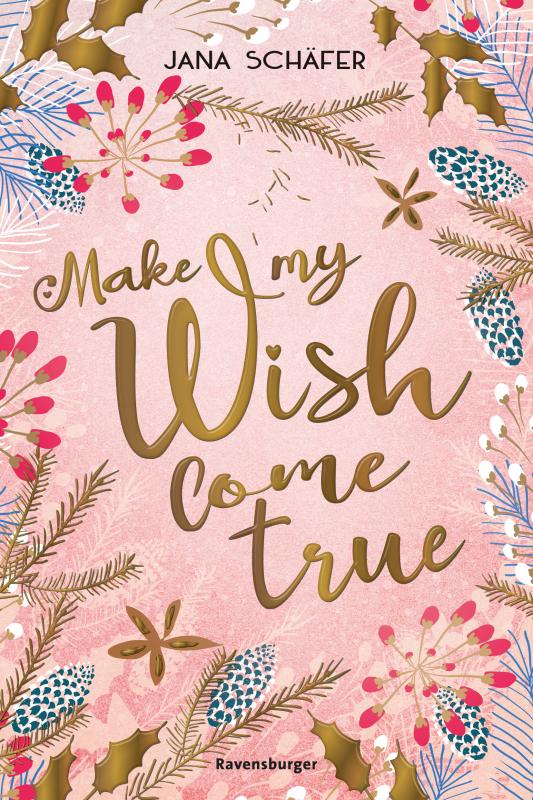 Cover-Bild Make My Wish Come True