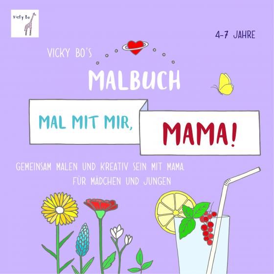 Cover-Bild Mal mit mir, Mama! Malbuch 4-7 Jahre