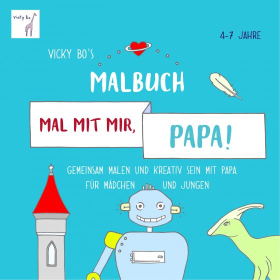 Cover-Bild Mal mit mir, Papa! Malbuch 4-7 Jahre