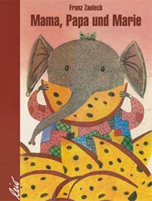 Cover-Bild Mama, Papa und Marie