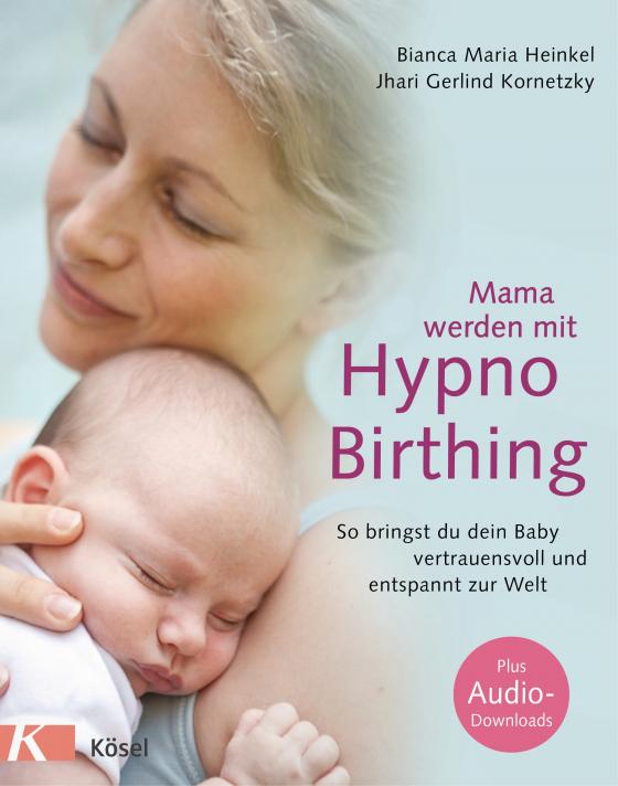 Cover-Bild Mama werden mit Hypnobirthing