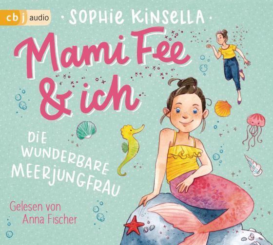 Cover-Bild Mami Fee & ich - Die wunderbare Meerjungfrau