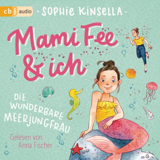 Cover-Bild Mami Fee & ich - Die wunderbare Meerjungfrau