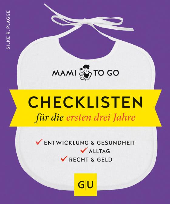 Cover-Bild Mami to go - Checklisten für die ersten drei Jahre