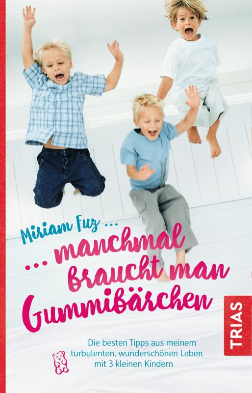 Cover-Bild Manchmal braucht man Gummibärchen