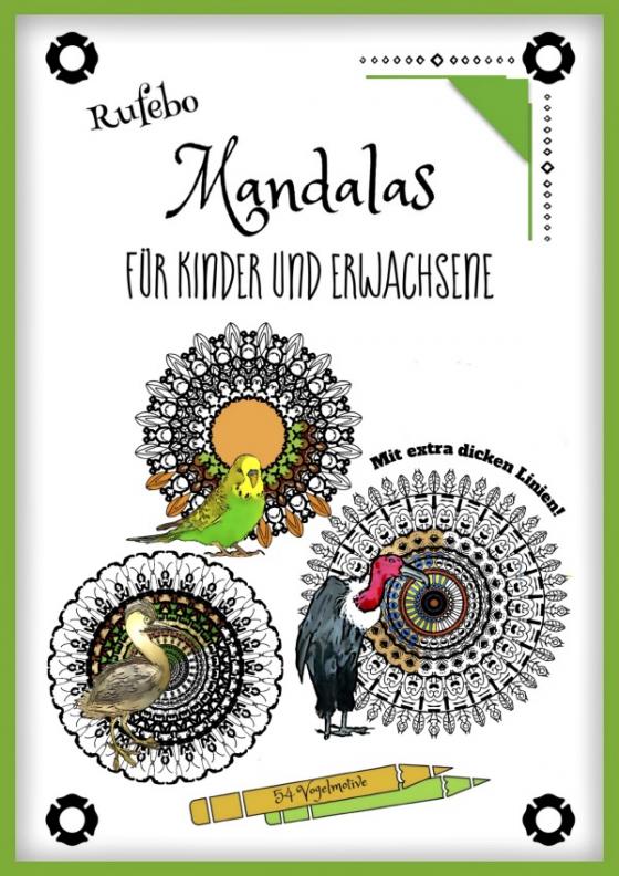 Cover-Bild Mandalas für Kinder und Erwachsene - Vogelmotive - Mit extra dicken Linien!