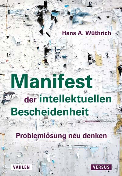 Cover-Bild Manifest der intellektuellen Bescheidenheit