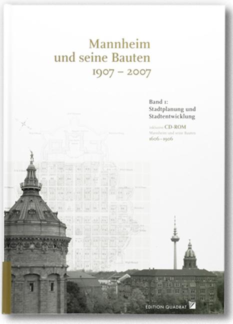 Cover-Bild Mannheim und seine Bauten 1907-2007