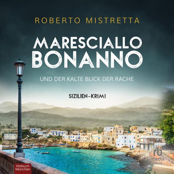 Cover-Bild Maresciallo Bonanno und der kalte Blick der Rache