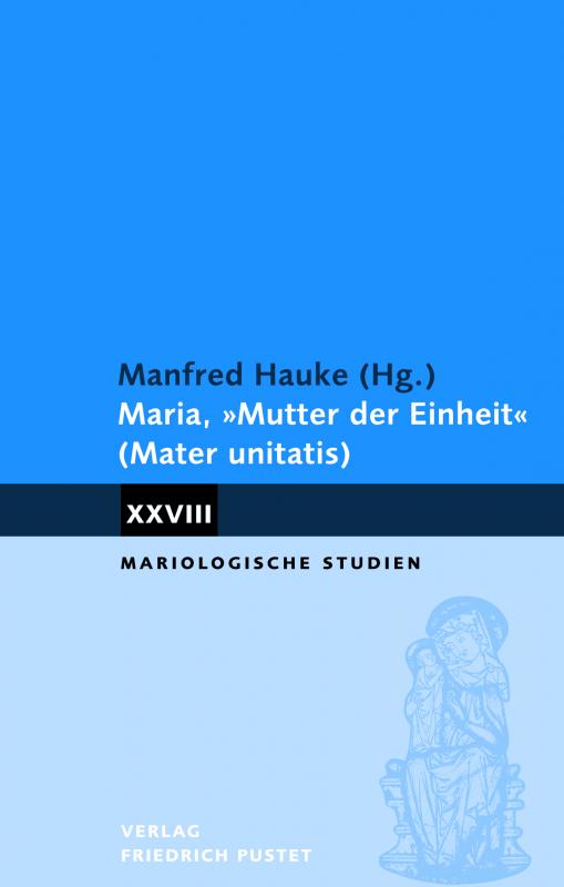 Cover-Bild Maria, "Mutter der Einheit" (Mater unitatis)