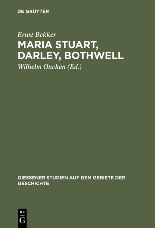 Cover-Bild Maria Stuart, Darley, Bothwell
