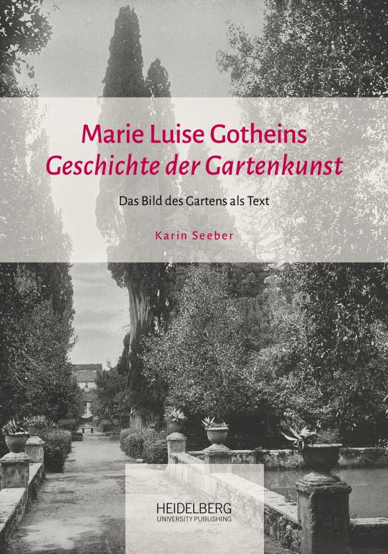 Cover-Bild Marie Luise Gotheins "Geschichte der Gartenkunst"