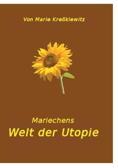Cover-Bild Mariechens Welt der Utopie